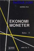 Ekonomi Moneter (Buku 2) (Edisi 1)